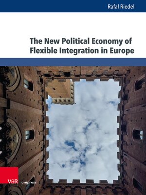 cover image of The New Political Economy of Flexible Integration in Europe
